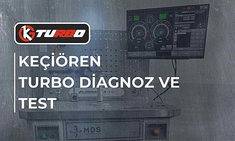 Keçiören Turbo Diagnoz ve Test