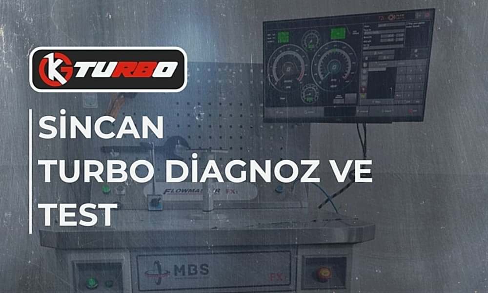 Sincan Turbo Diagnoz ve Test